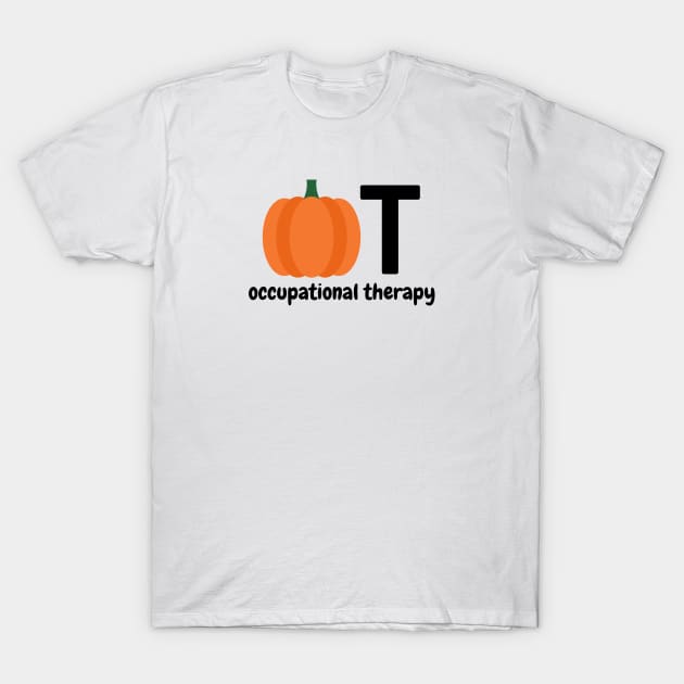 Halloween Occupational Therapy Design T-Shirt by MadebyOTBB